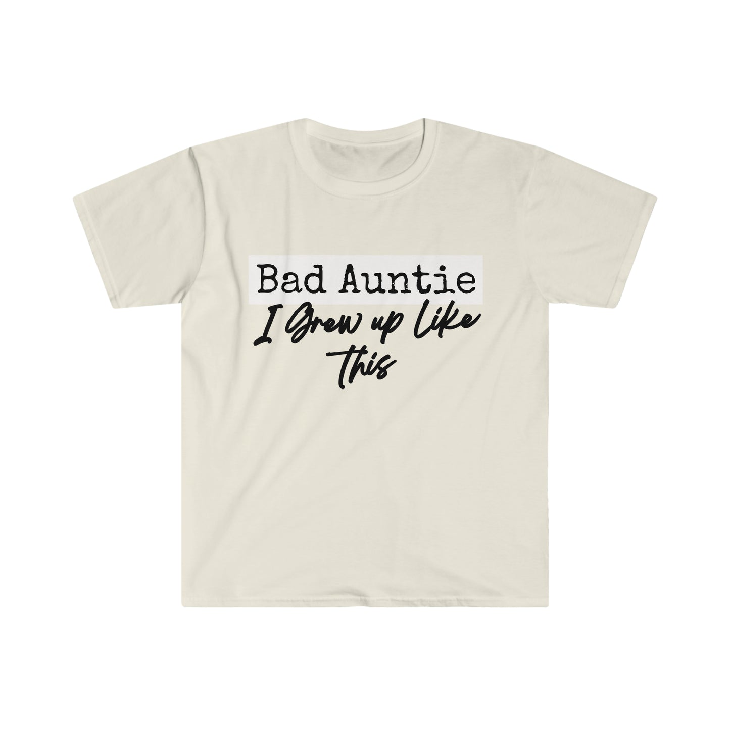 Bad Auntie T-Shirt