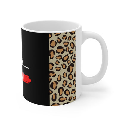 Dear Dope Chick Ceramic Mug 11oz