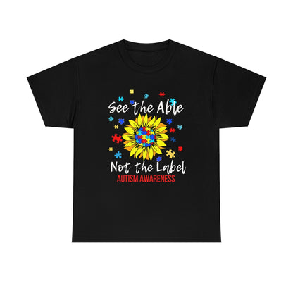 See the Able Not the Label Autism T Shirt