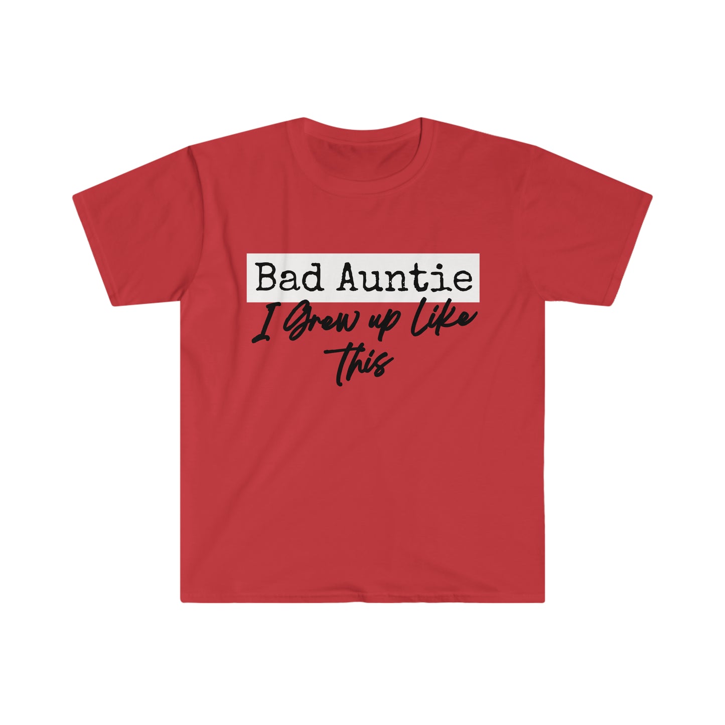 Bad Auntie T-Shirt