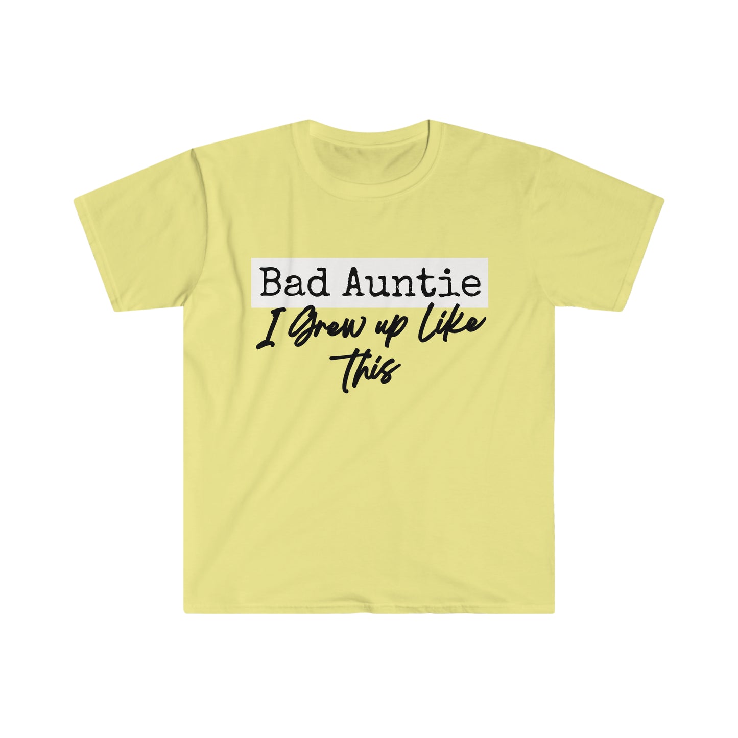 Bad Auntie T-Shirt