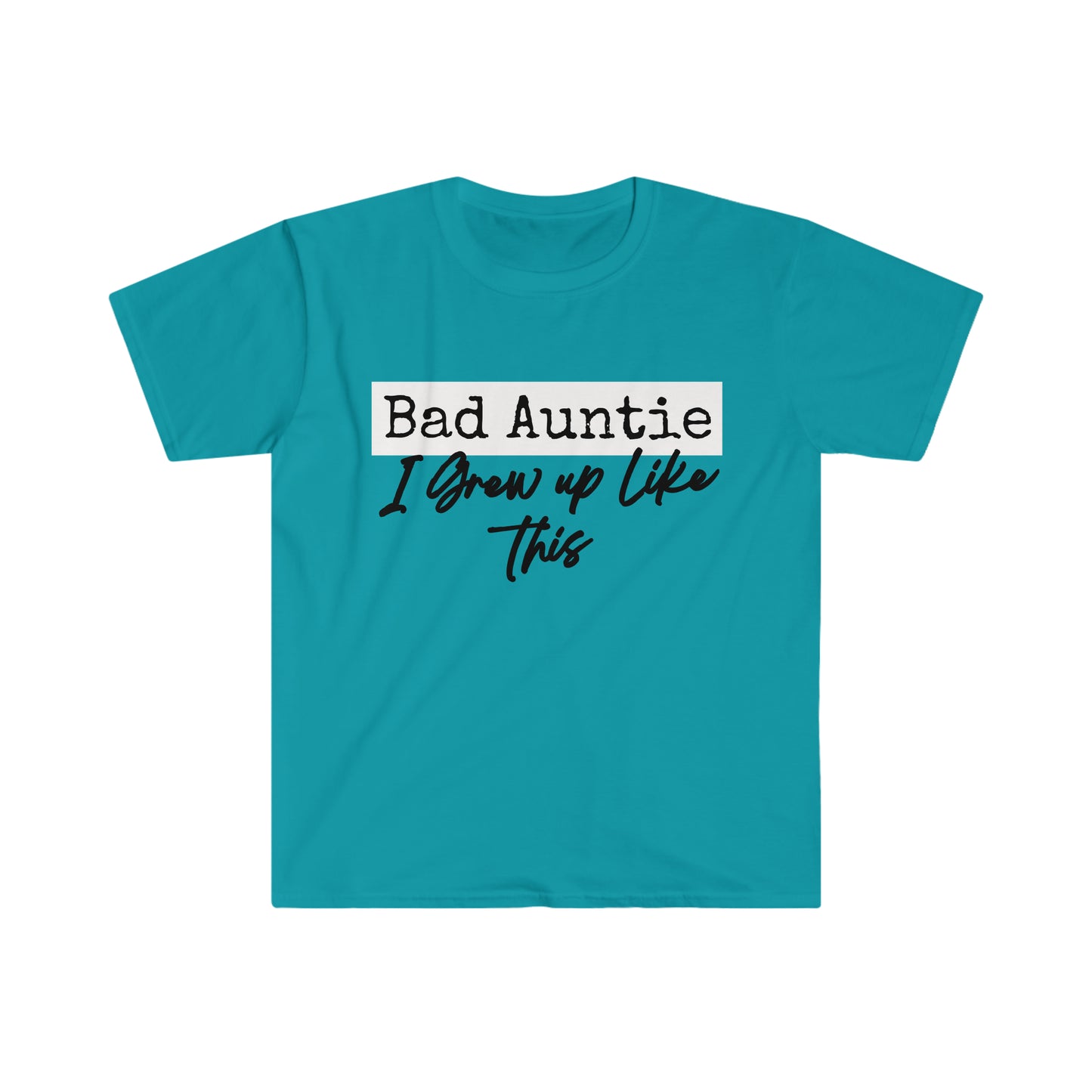 Bad Auntie T-Shirt