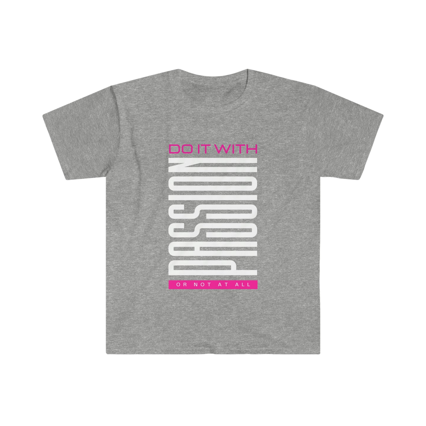 Be Passionate Unisex Softstyle T-Shirt
